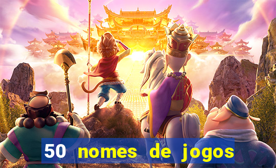 50 nomes de jogos com bola